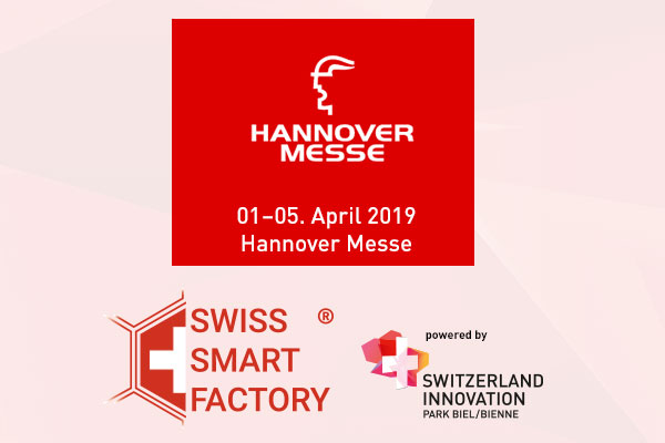 Die-Swiss-Smart-Factory-an-der-Hannover-Messe-2019